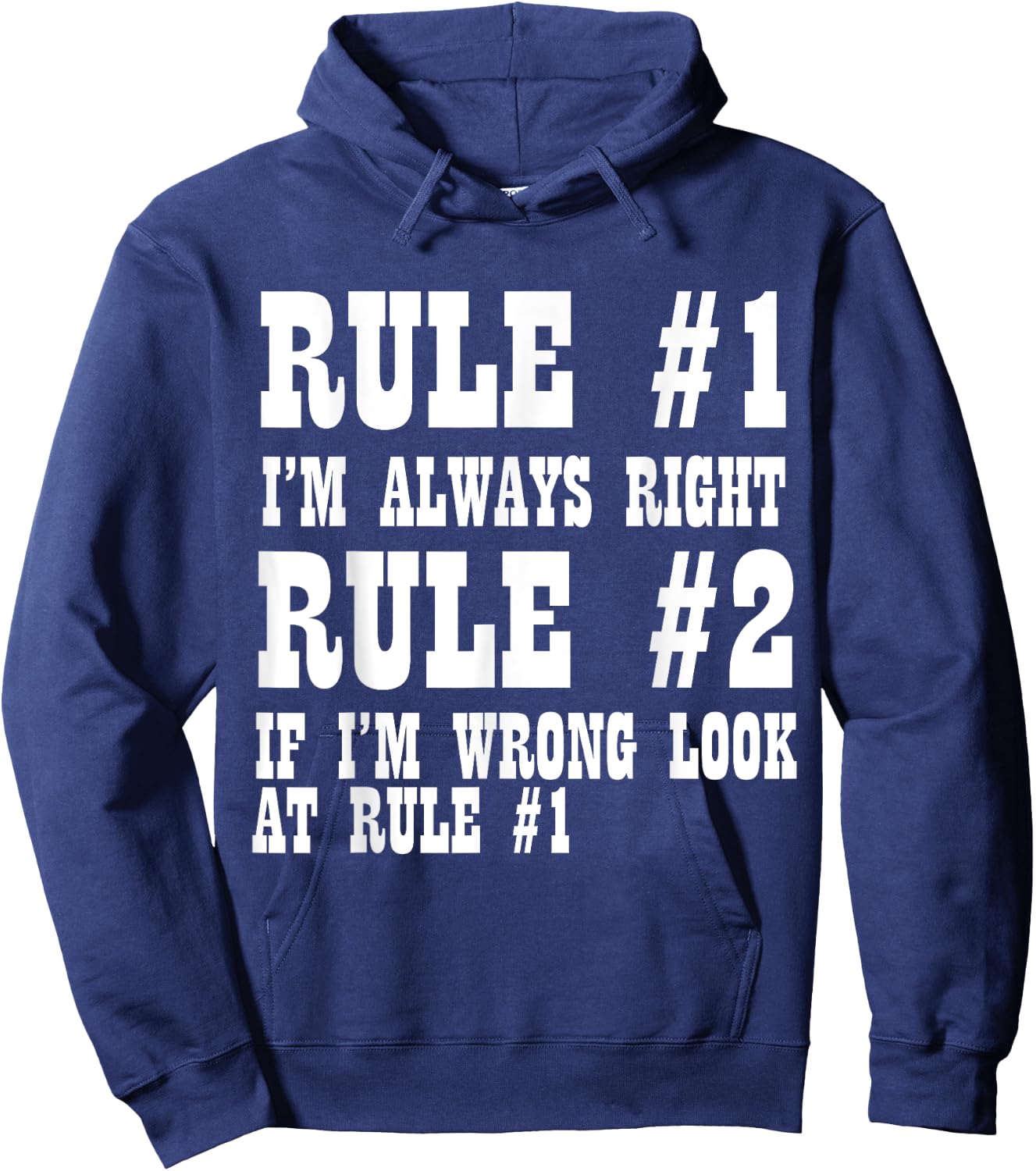 Funny - Rule Number One I'm Always Right Hoodie - Hoodie | Navy