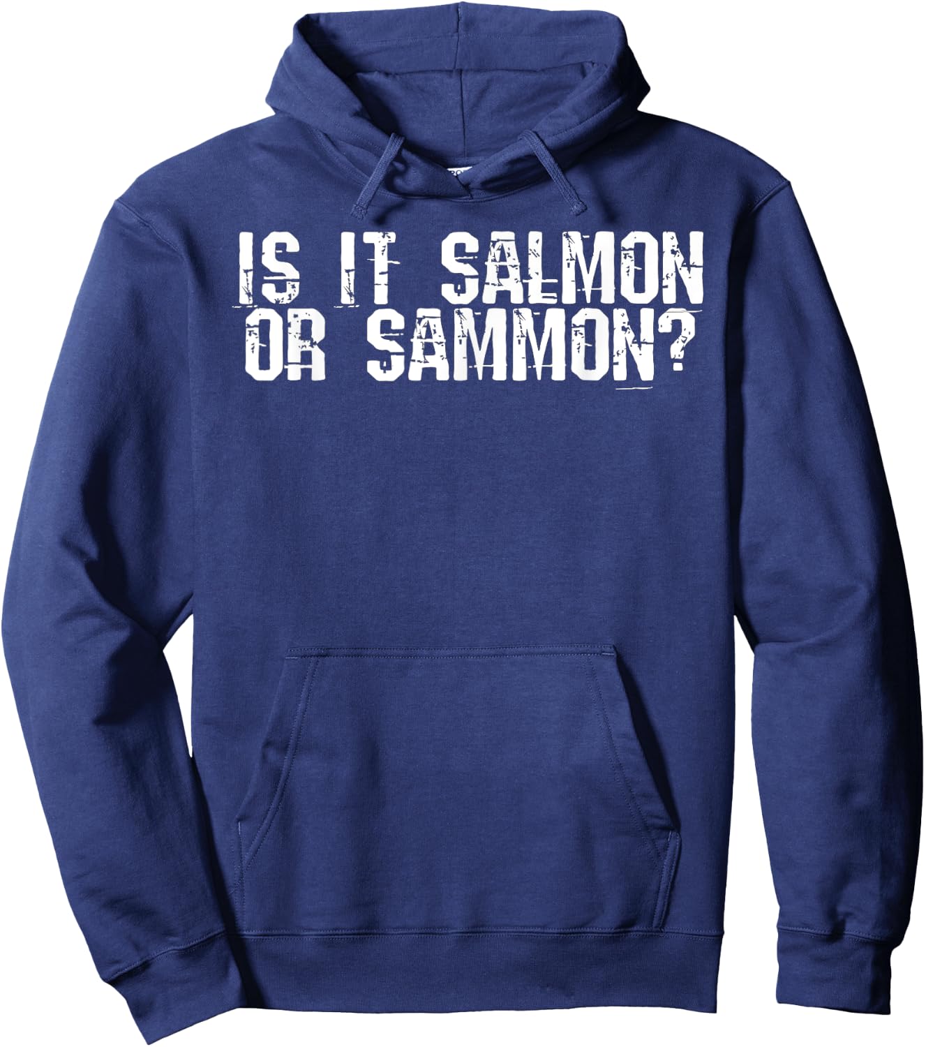 Is It Salmon or Sammon Hoodie - Hoodie | Navy