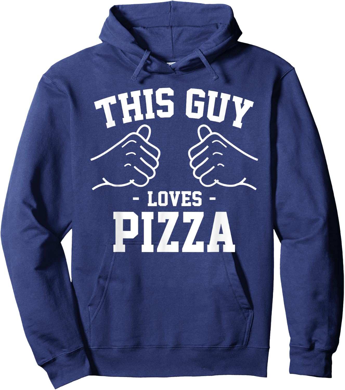 This Guy Loves Pizza Hoodie - Hoodie | Navy