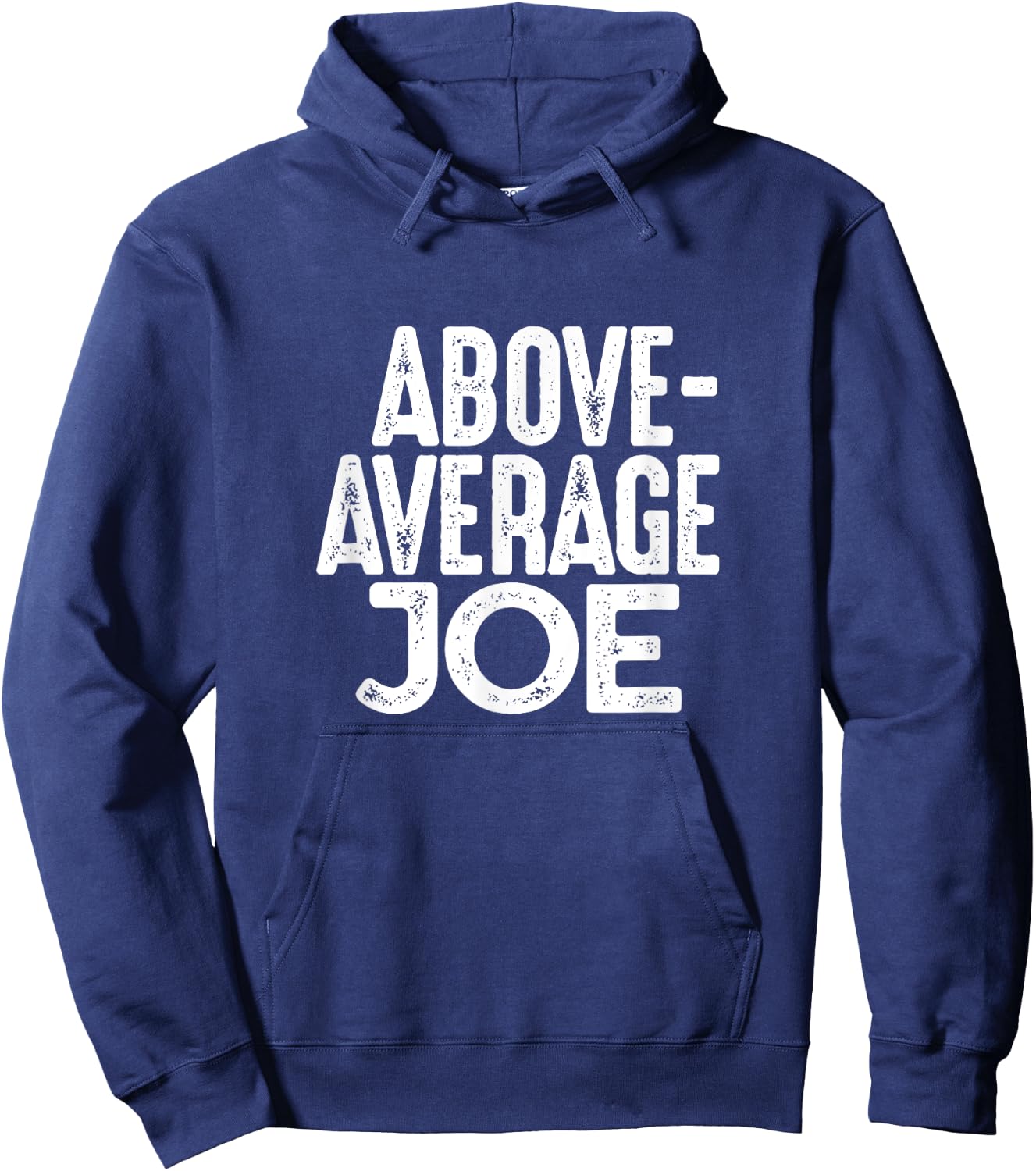 Above Average Joe Funny Gym Name Gift Hoodie - Hoodie | Navy