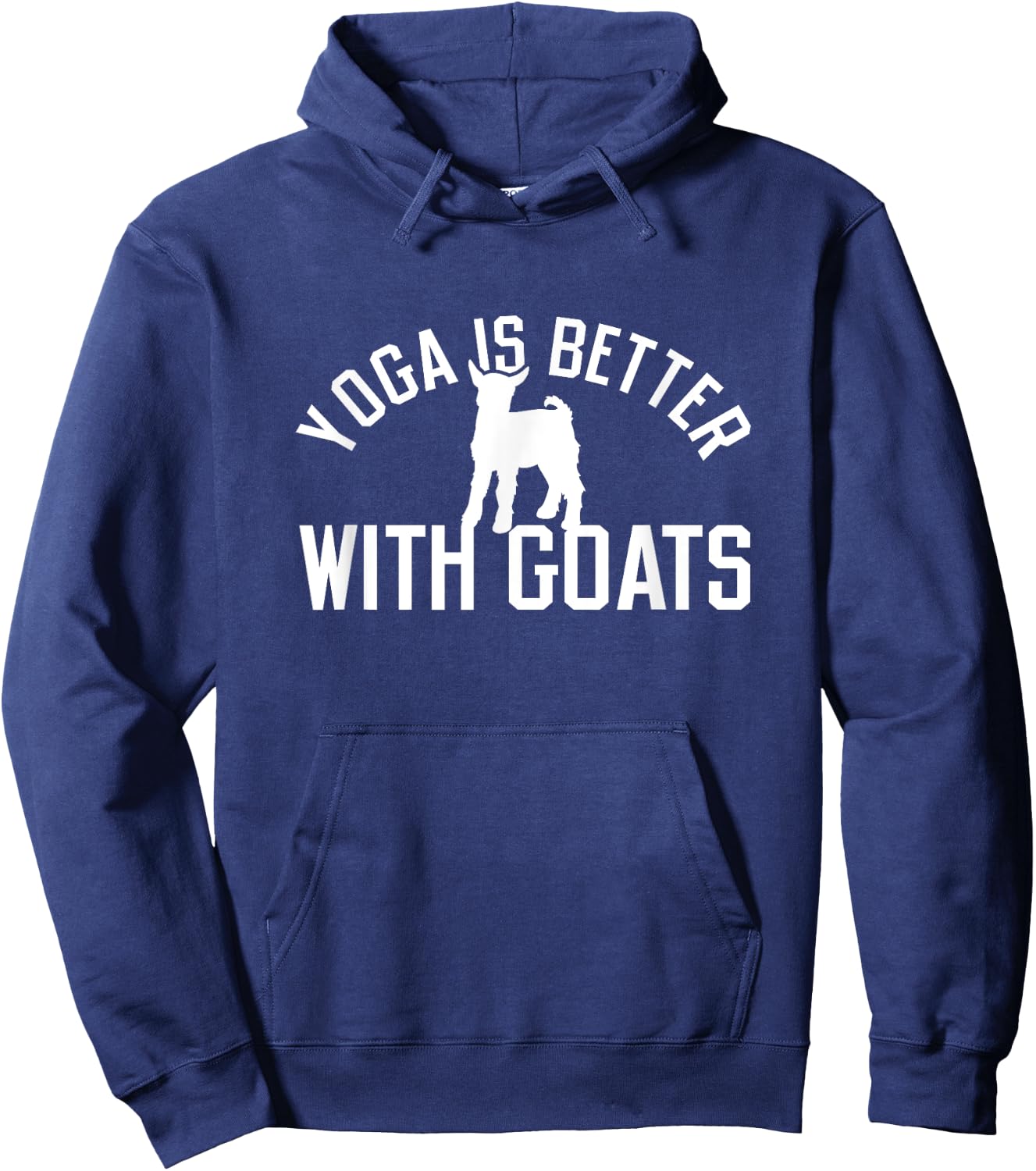 Yoga Is Better With Goats Funny Goat Yoga Hoodie - Hoodie | Navy