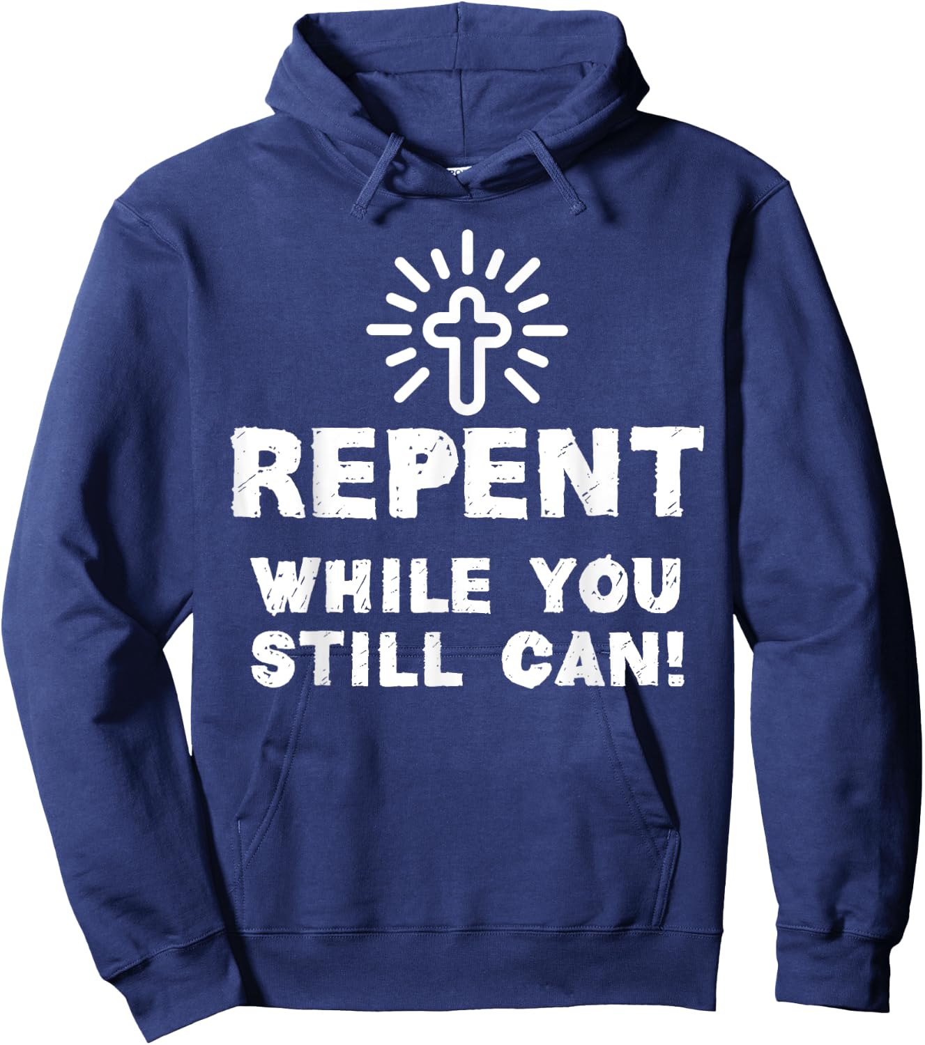 Repent While You Still Can! Christian (White) Hoodie - Hoodie | Navy