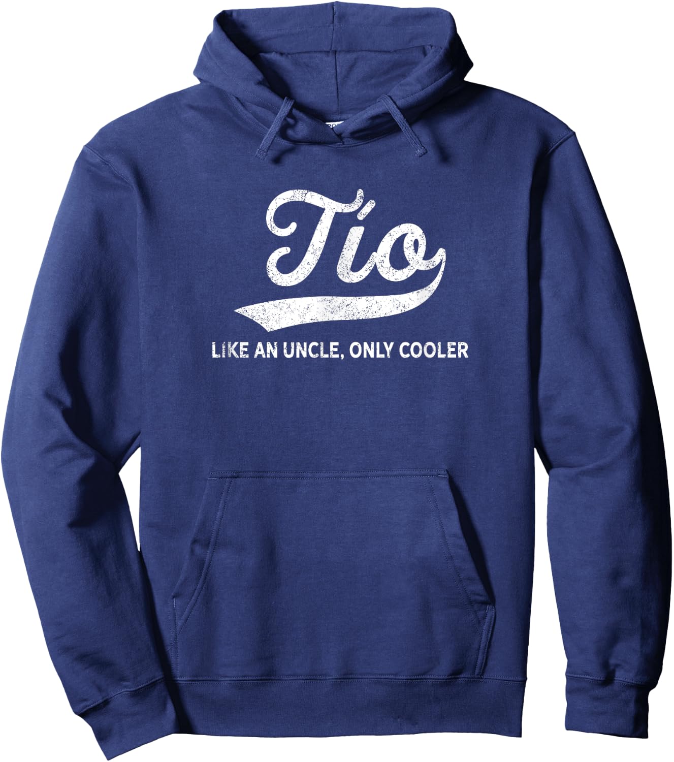 Funny Tio Gift Like An Uncle Only Cooler Hoodie - Hoodie | Navy