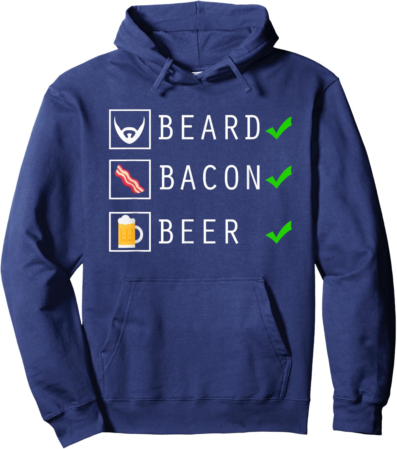 Beard Bacon Beer Funny Checklist Design Hoodie - Hoodie | Navy