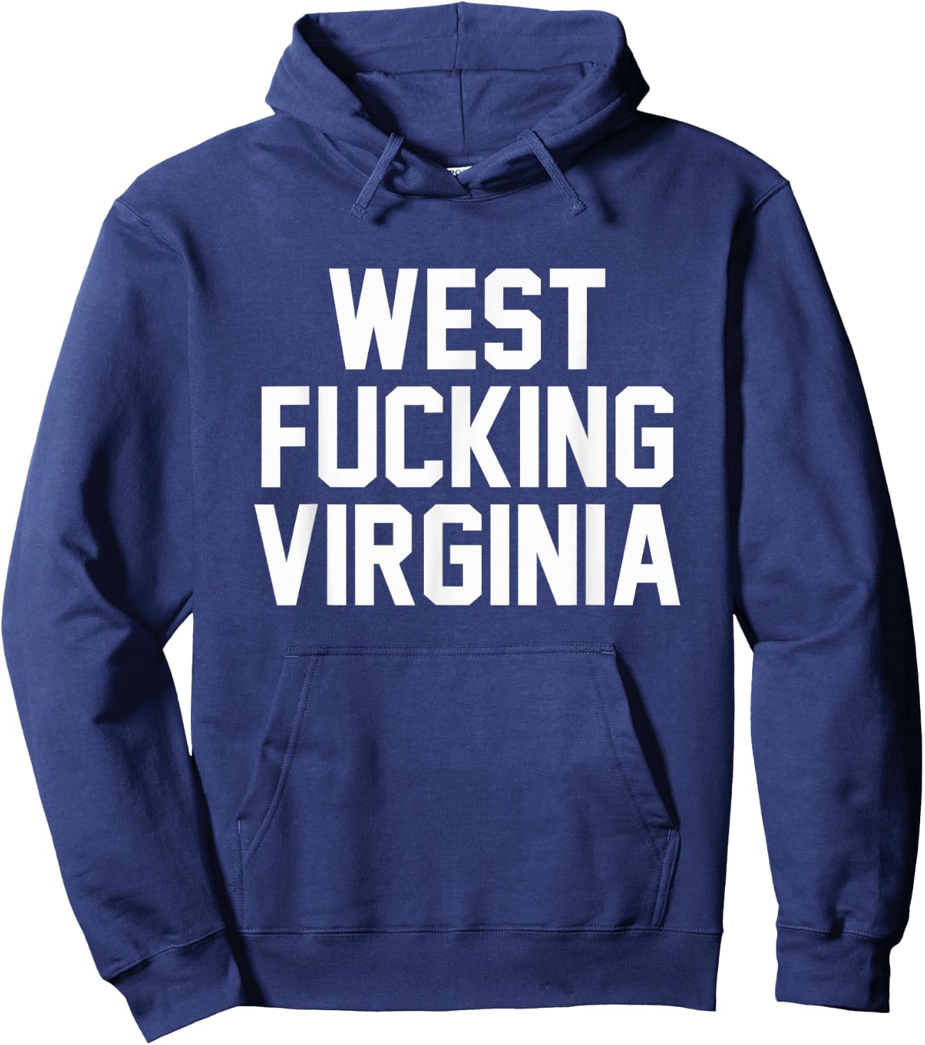 West Fucking Virginia For Adults Hoodie - Hoodie | Navy