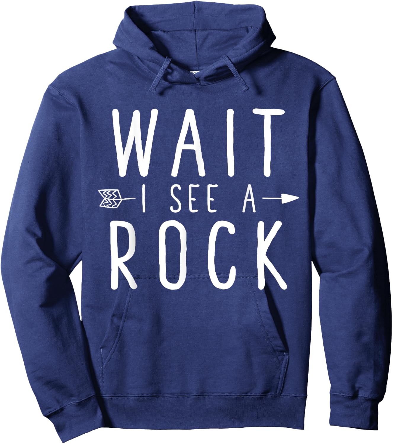 Wait I See A Rock - Funny Geologist Hoodie - Hoodie | Navy