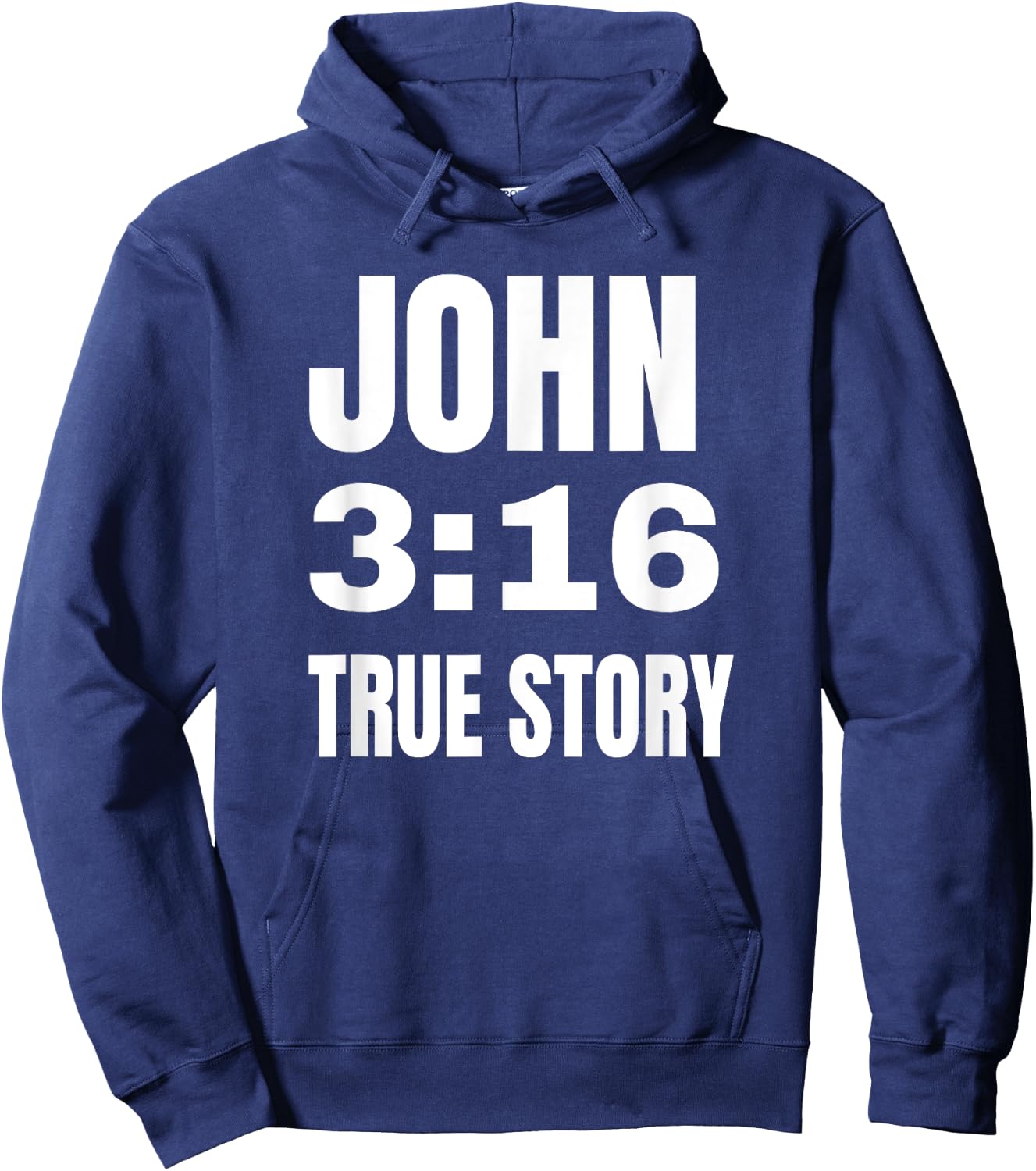 Christian Religious Gift John 3:16 True Story Hoodie - Hoodie | Navy