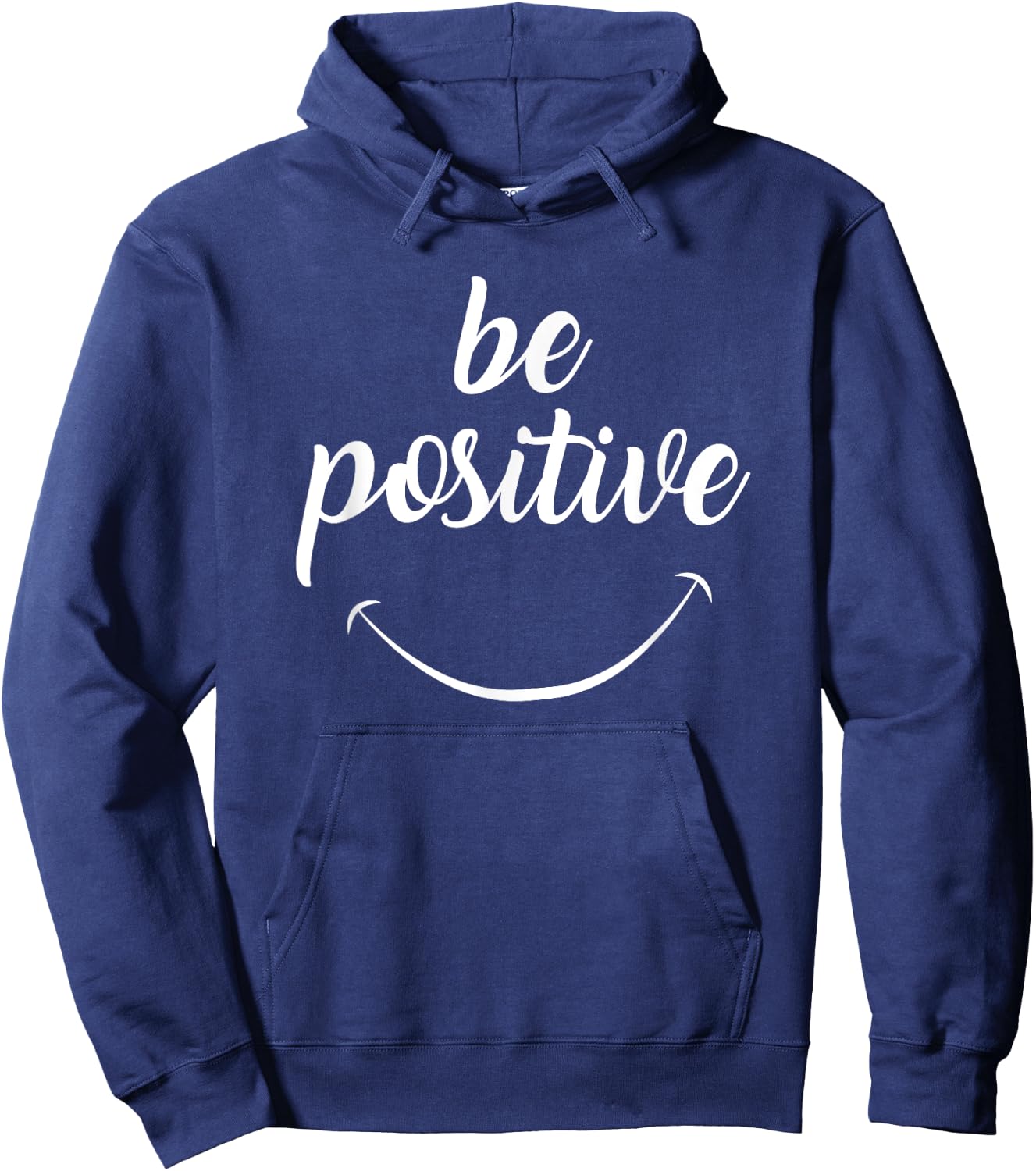 Be Positive Motivational Hoodie - Hoodie | Navy