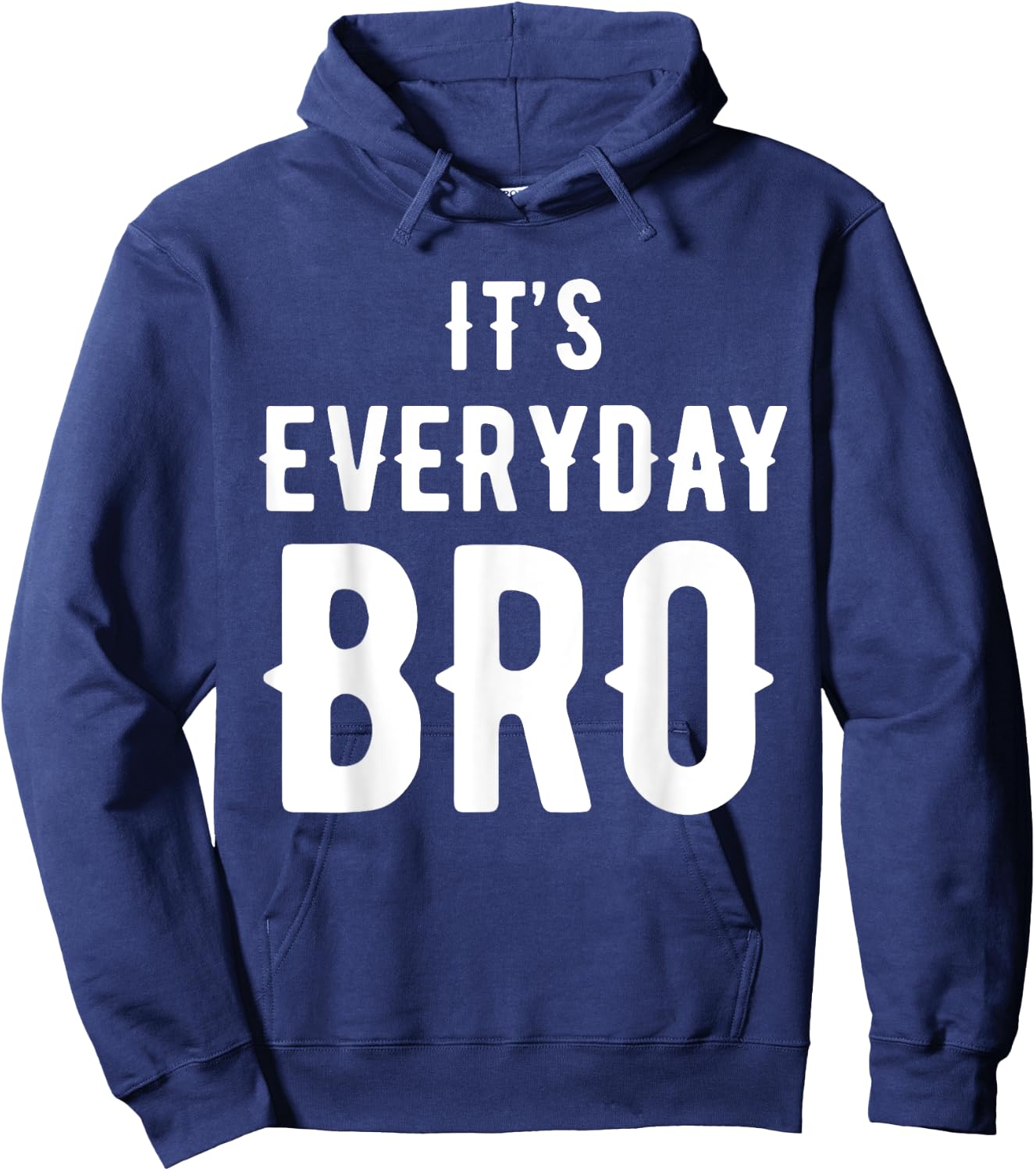 It's Every Day Bro Merch Hoodie - Hoodie | Navy