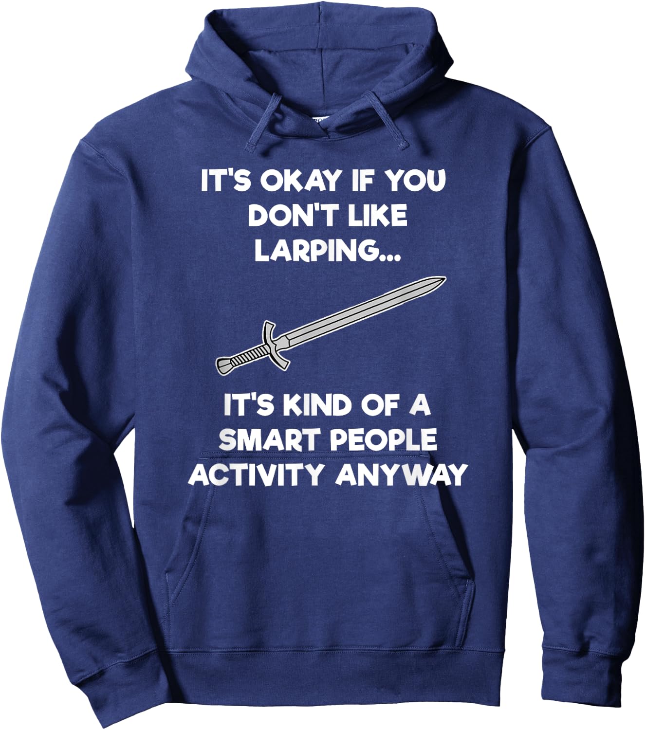 LARPing Gift - Funny Smart - LARP Hoodie - Hoodie | Navy