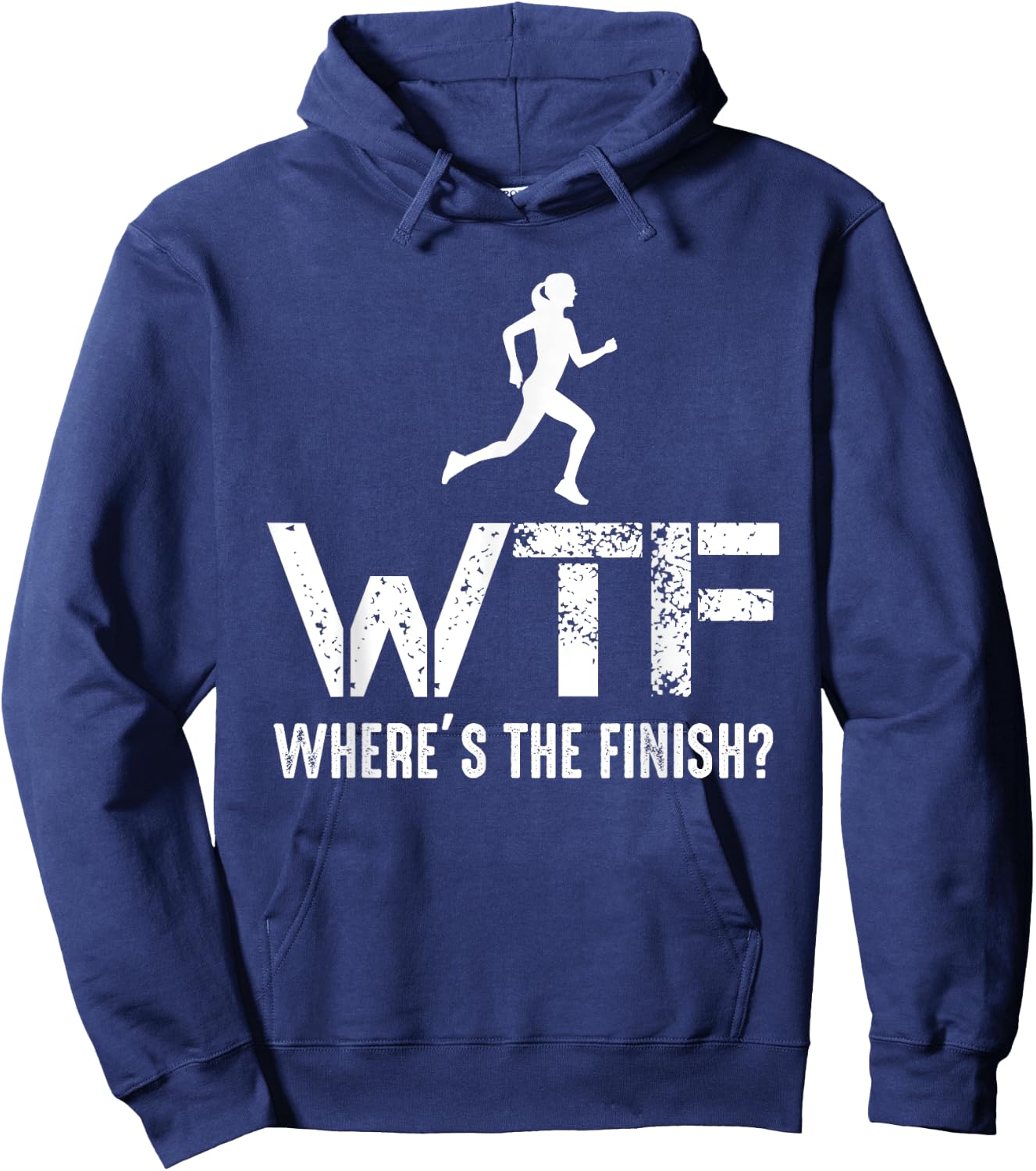 WTF Wheres The Finish - Funny Running Athlete Hoodie - Hoodie | Navy