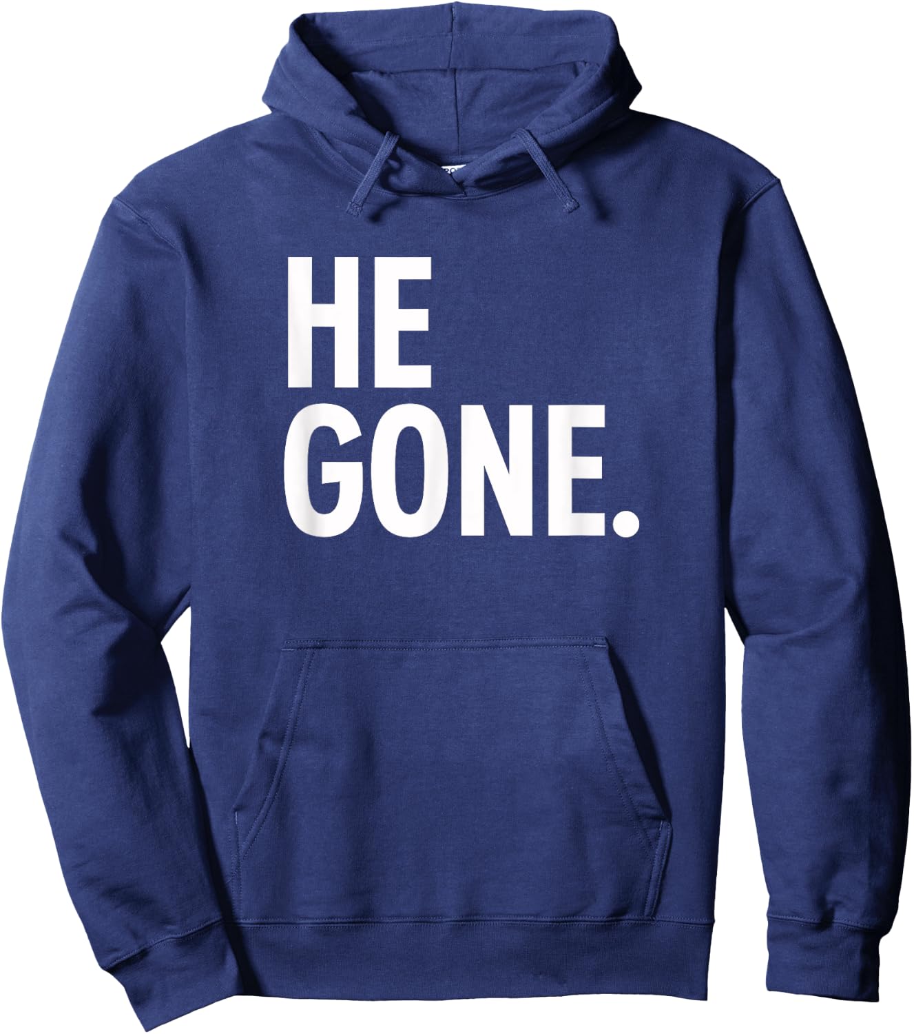 He Gone - Basketball Meme Shirt Hoodie - Hoodie | Navy