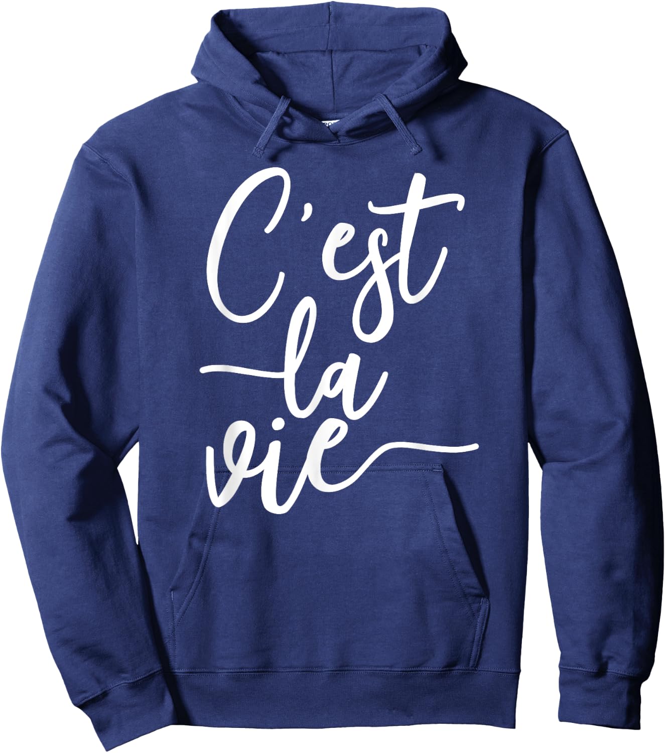 C'est La Vie French Saying Such is Life Hoodie - Hoodie | Navy