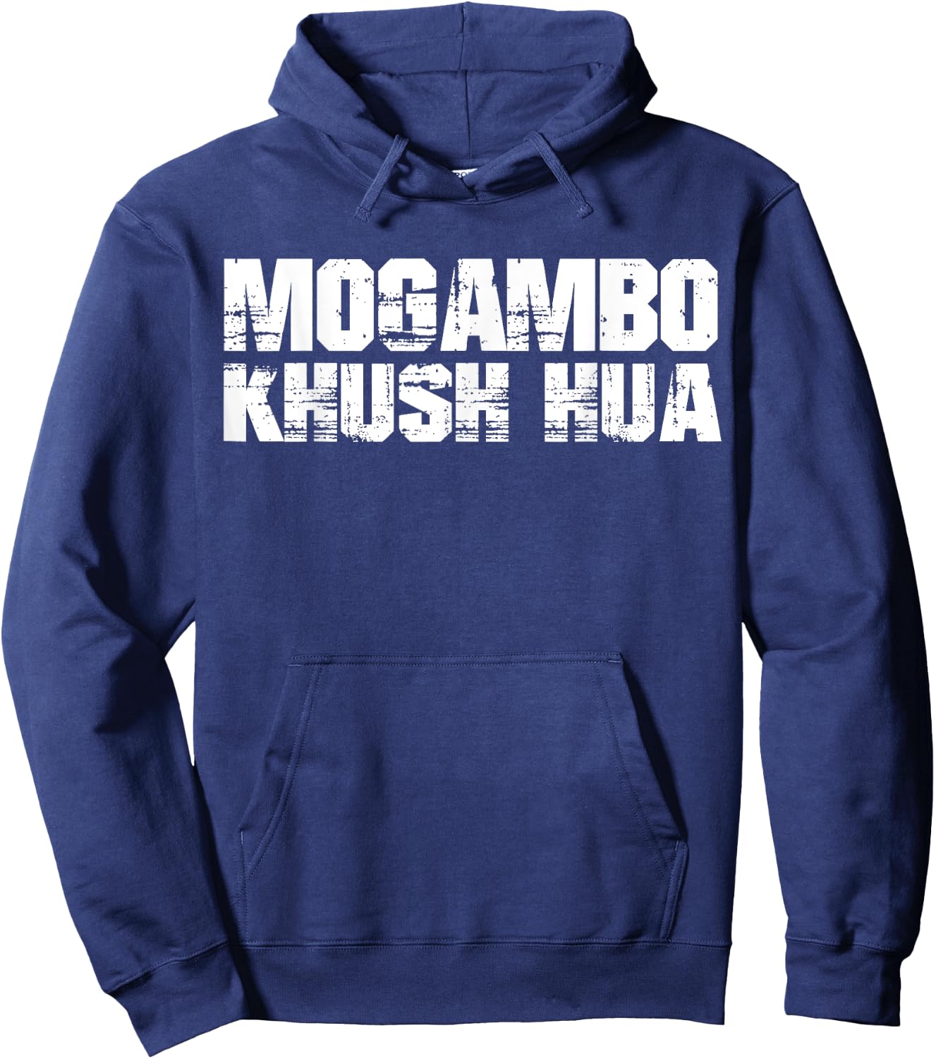 Funny Desi Shirt Hindi Quote MOGAMBO KHUSH HUA Hoodie - Hoodie | Navy