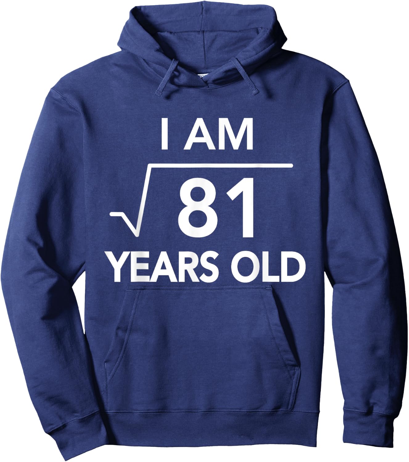 Square Root of 81 : 9-Year Old Birthday Gift Hoodie - Hoodie | Navy