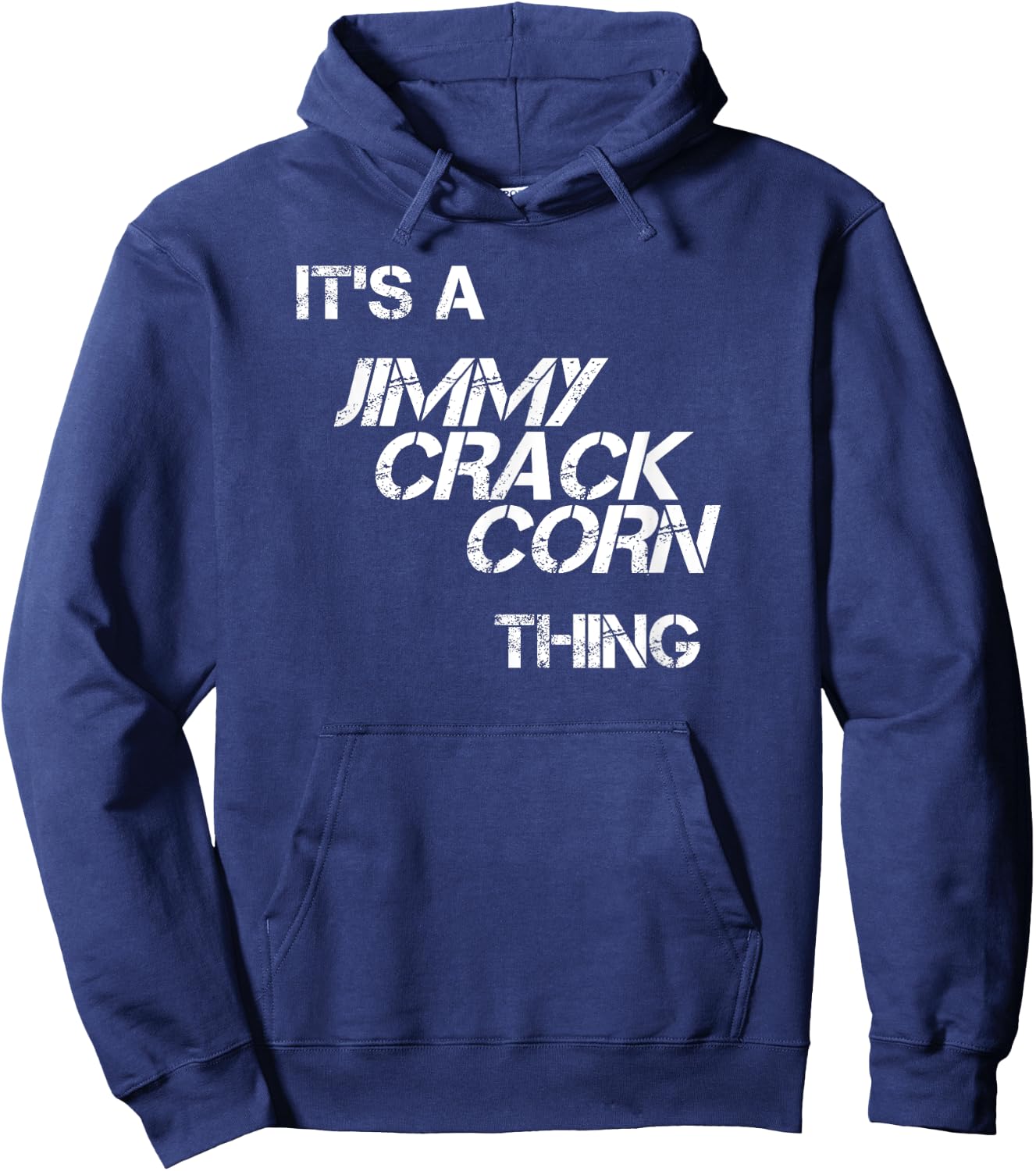 Jimmy Crack Corn For When You Don't Care Hoodie - Hoodie | Navy