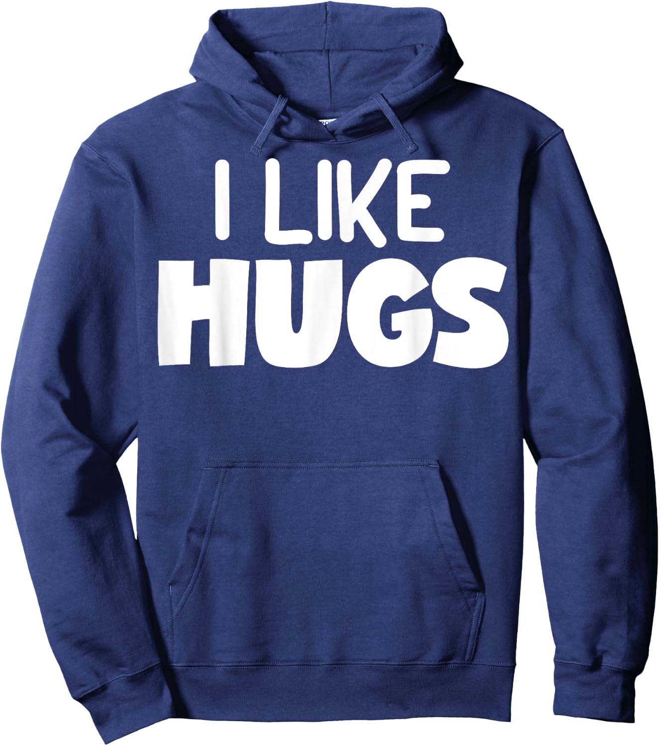 I Like Hugs - Shirt with Funny Pun Sayings Hoodie - Hoodie | Navy