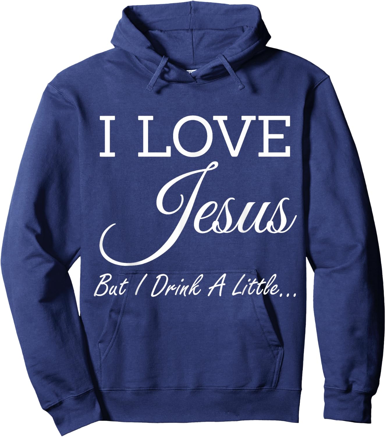 I Love Jesus But I Drink A Little Hoodie - Hoodie | Navy