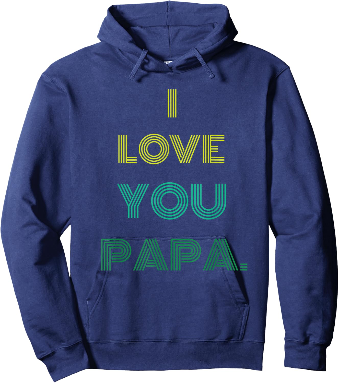 I love you papa Hoodie - Hoodie | Navy