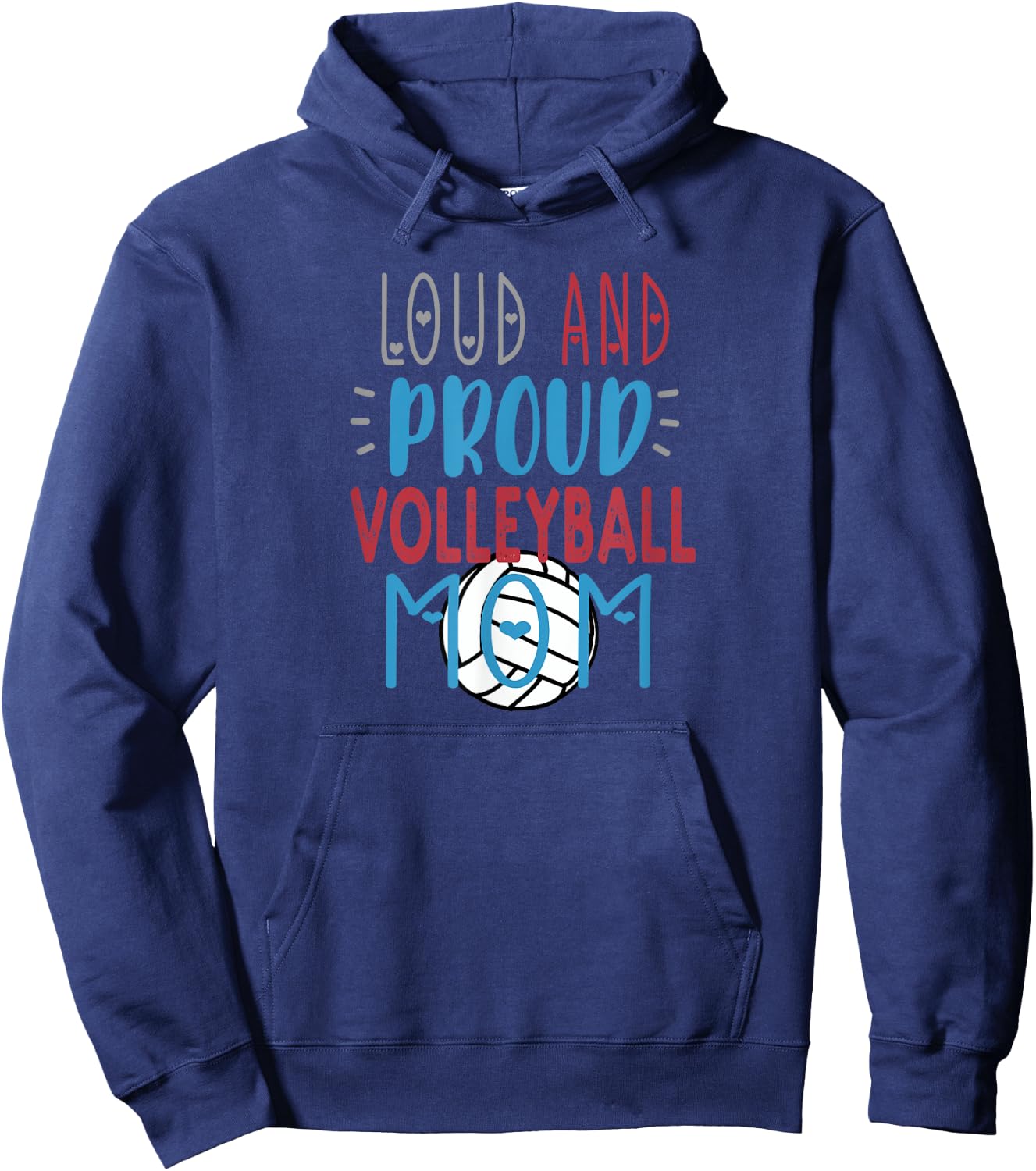 Loud Proud Volleyball Mom Hoodie - Hoodie | Navy