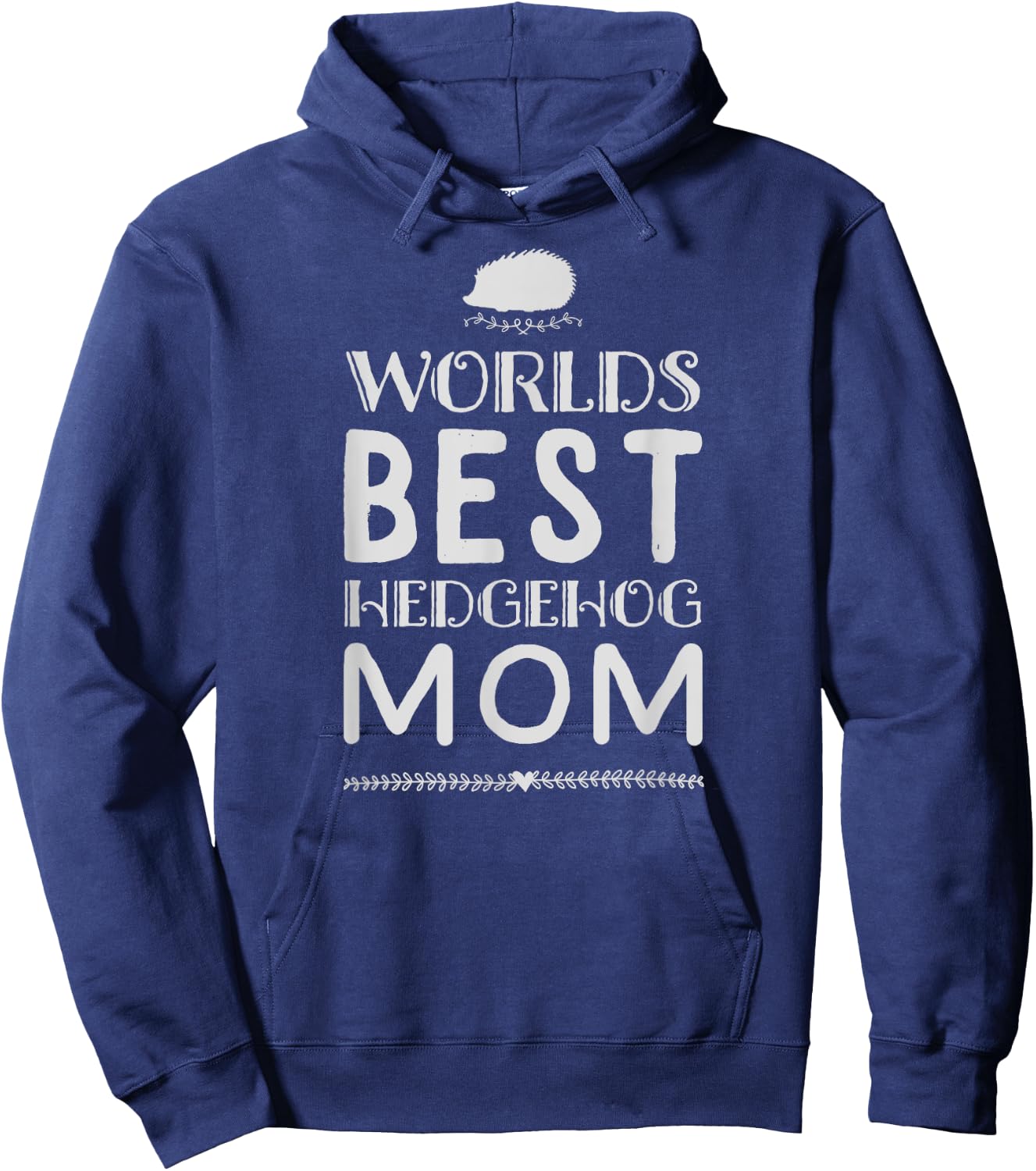 World's Best Hedgehog Mom Hoodie - Hoodie | Navy
