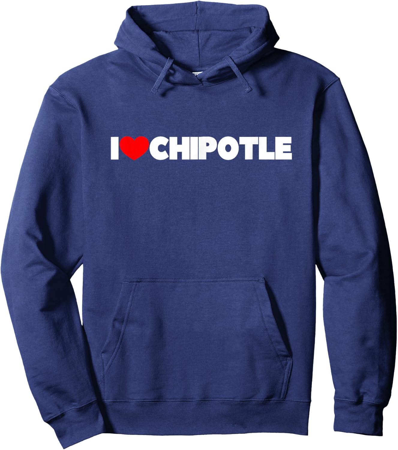 I Love (Heart) Chipotle Hoodie - Hoodie | Navy