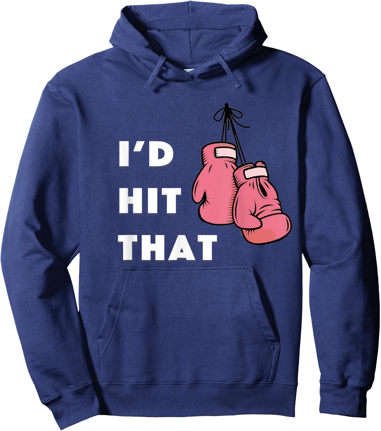 Funny I'd hit that Boxing Hoodie - Hoodie | Navy