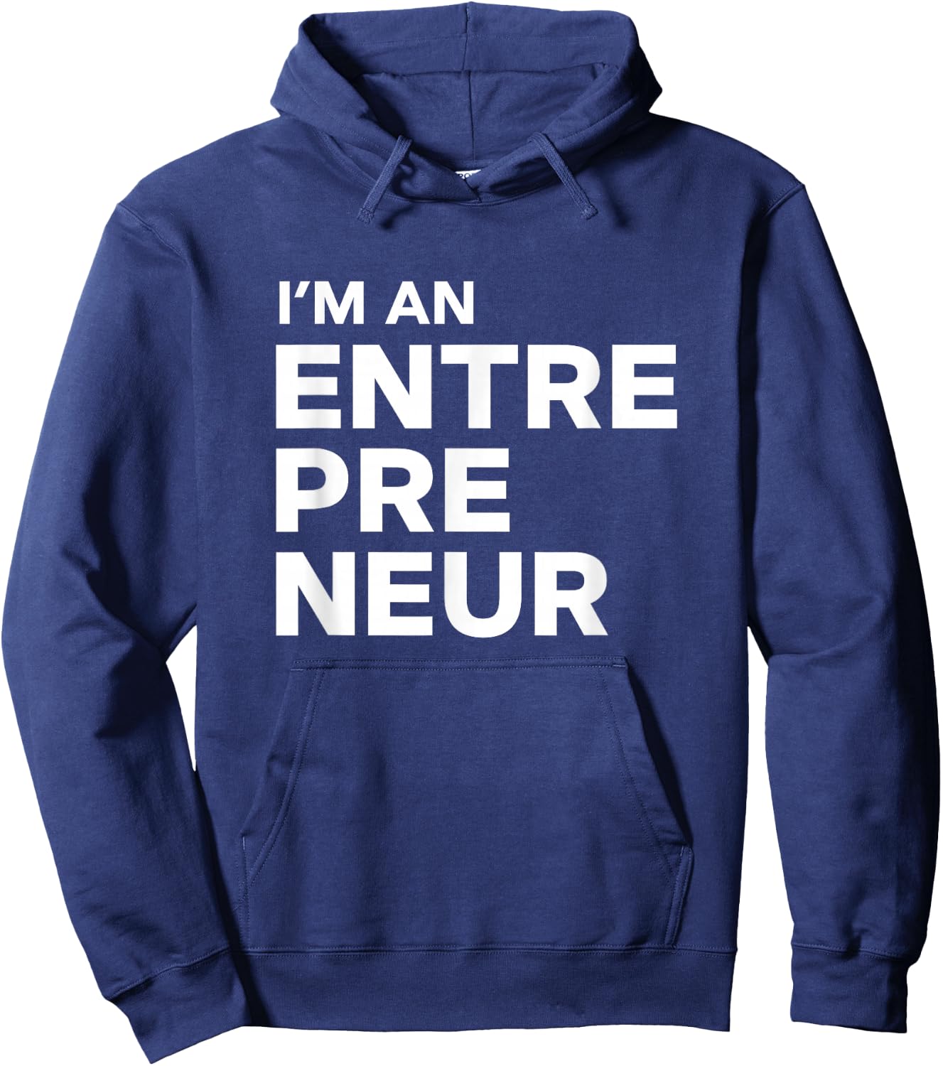 I'm an Entrepreneur Hoodie - Hoodie | Navy