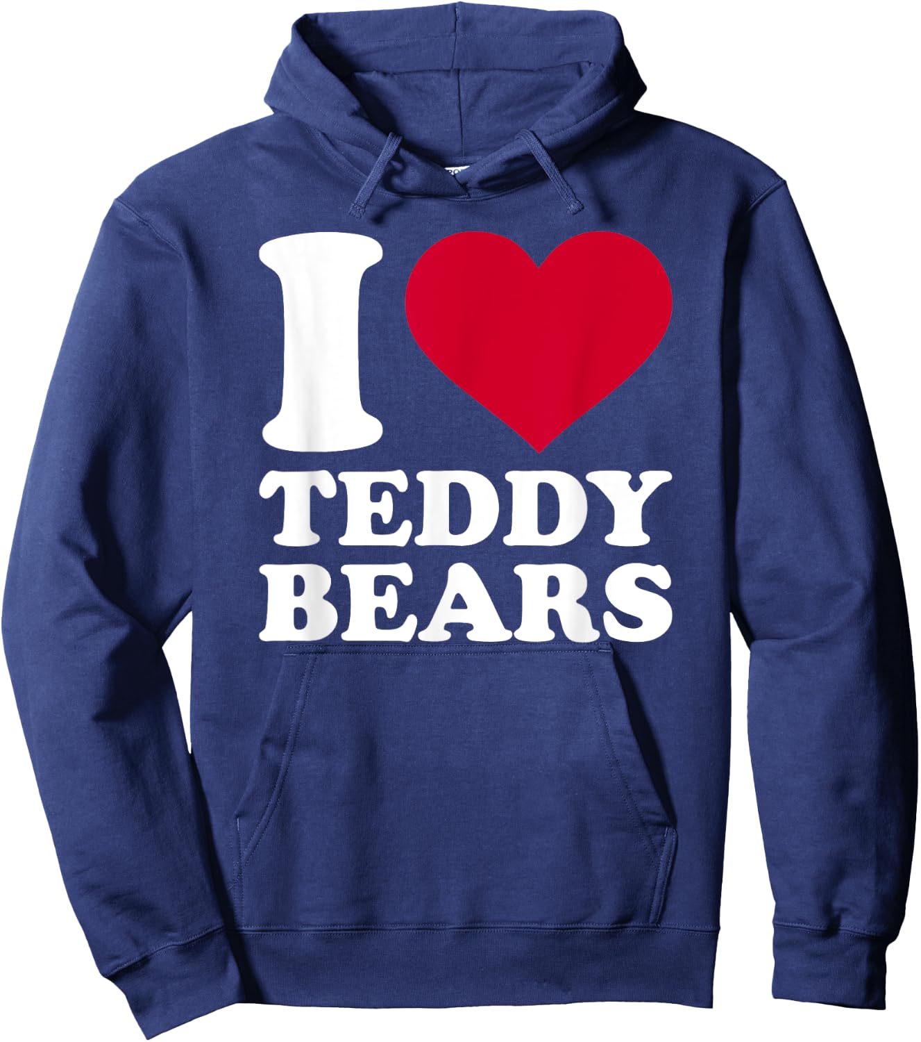 I love teddy bears Hoodie - Hoodie | Navy
