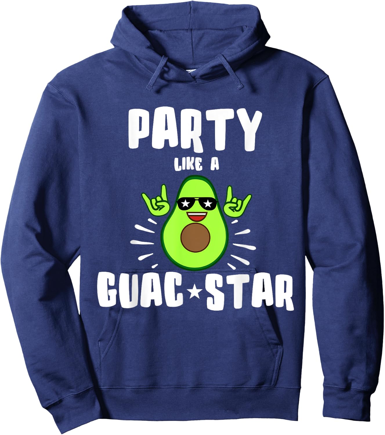 Party Like a Guac Star Shirt Hoodie - Hoodie | Navy