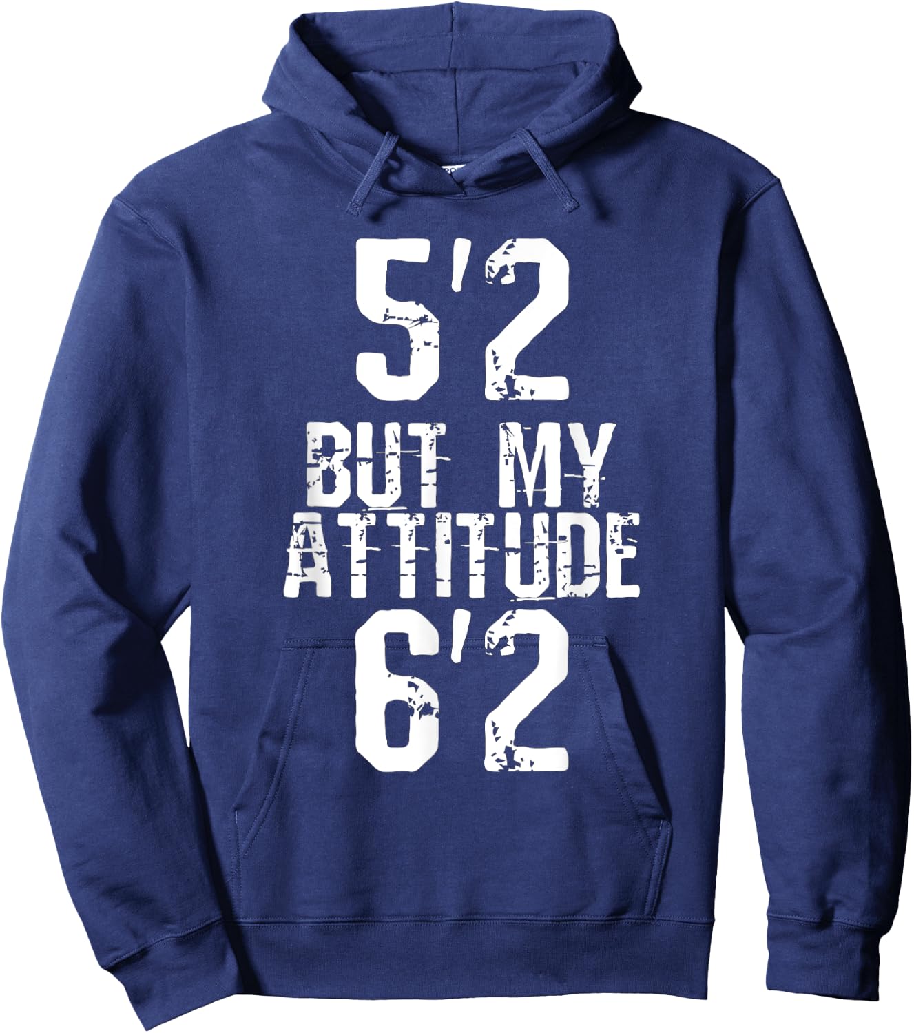 5'2 but My Attitude 6'2 Hoodie - Hoodie | Navy