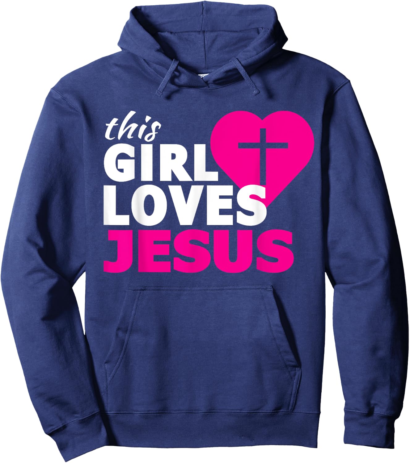 This Girl Loves Jesus Faith Based Christian Hoodie - Hoodie | Navy