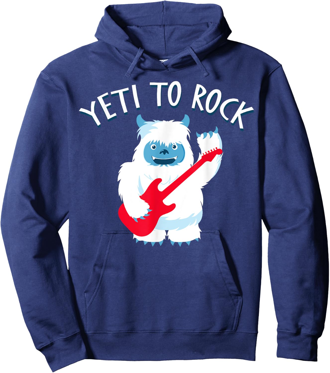 YETI to ROCK! Funny Ready To Rock & Roll Party Hoodie - Hoodie | Navy