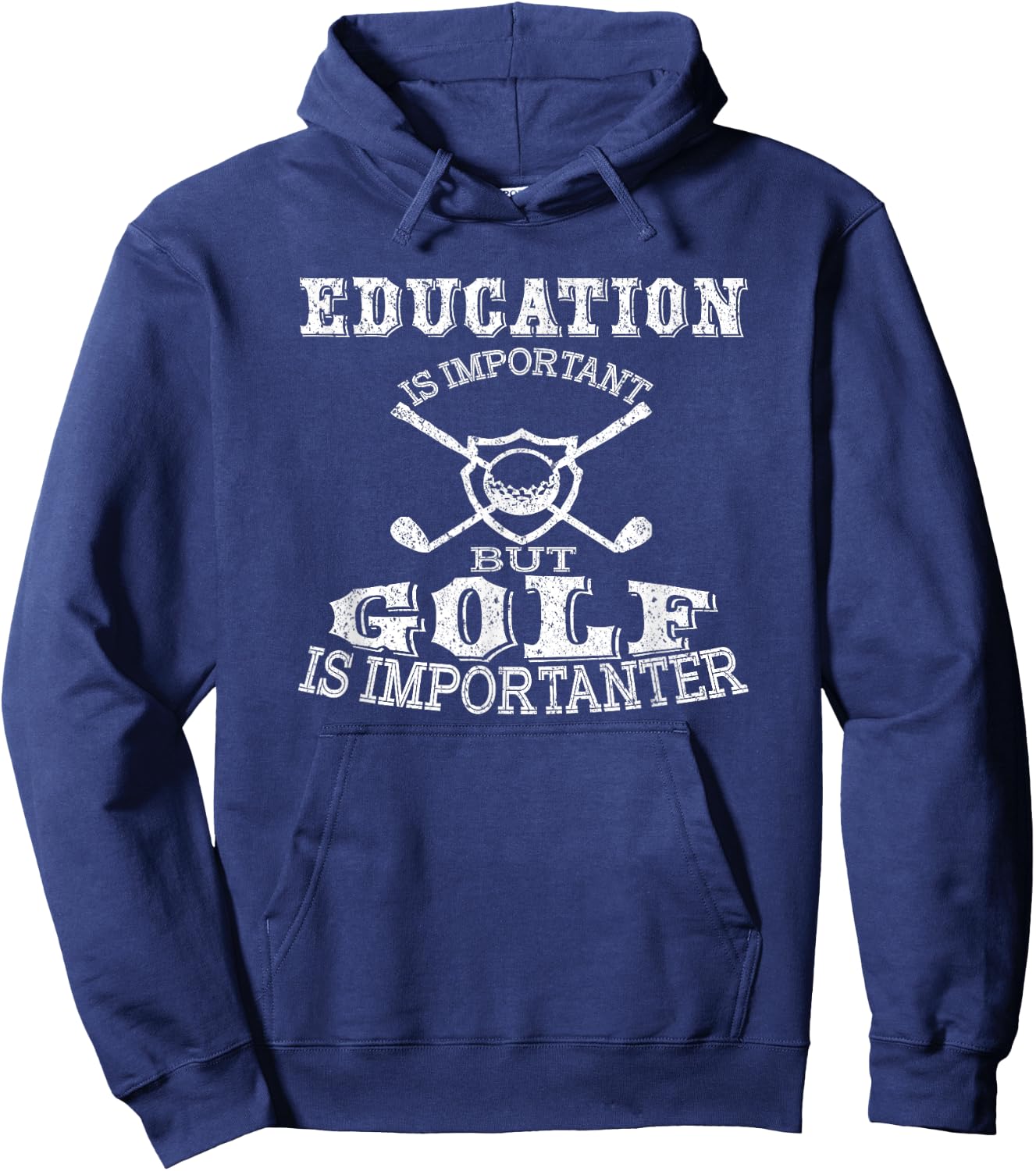 Education Is Important But Golf Is Importanter Hoodie - Hoodie | Navy