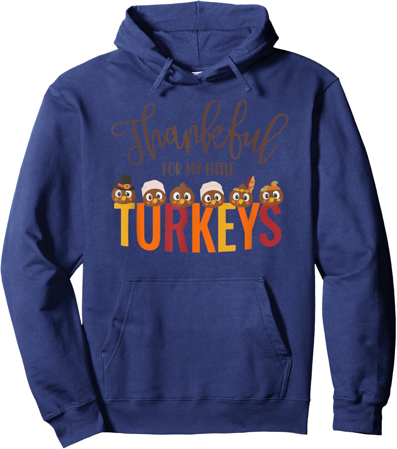 Thankful for My Little Turkeys | Thanksgiving Hoodie - Hoodie | Navy