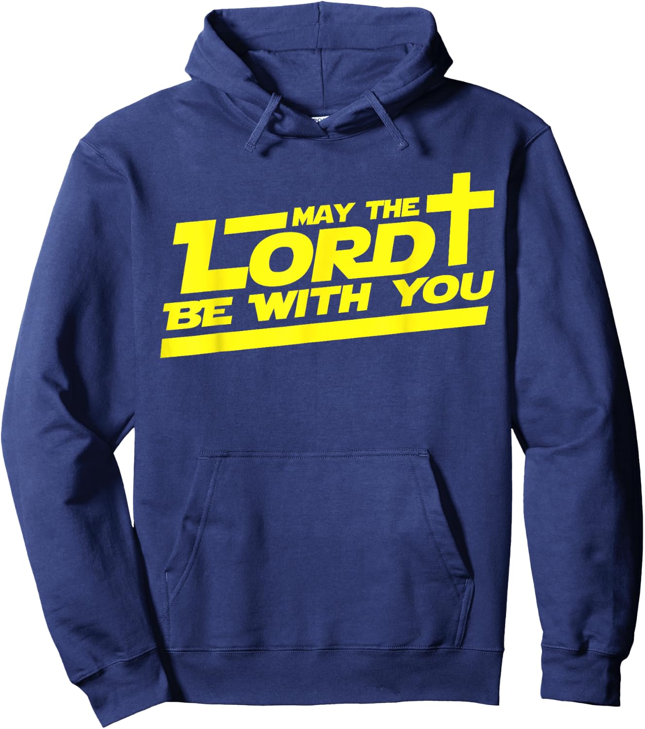May The Lord Be With You shirt Funny Christian Hoodie - Hoodie | Navy