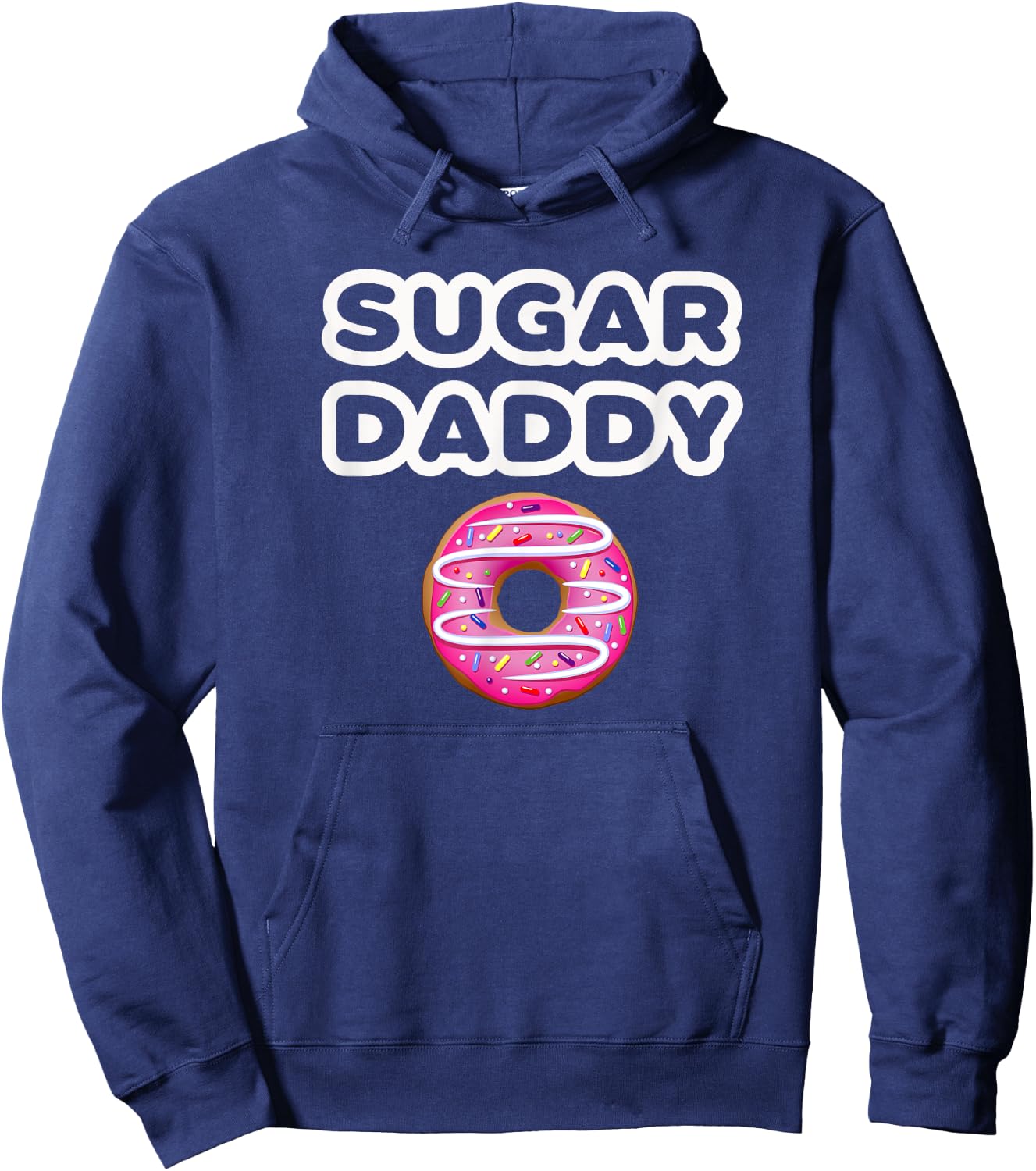 Sugar Daddy fun Fathers Day Father Pop Gift Hoodie - Hoodie | Navy