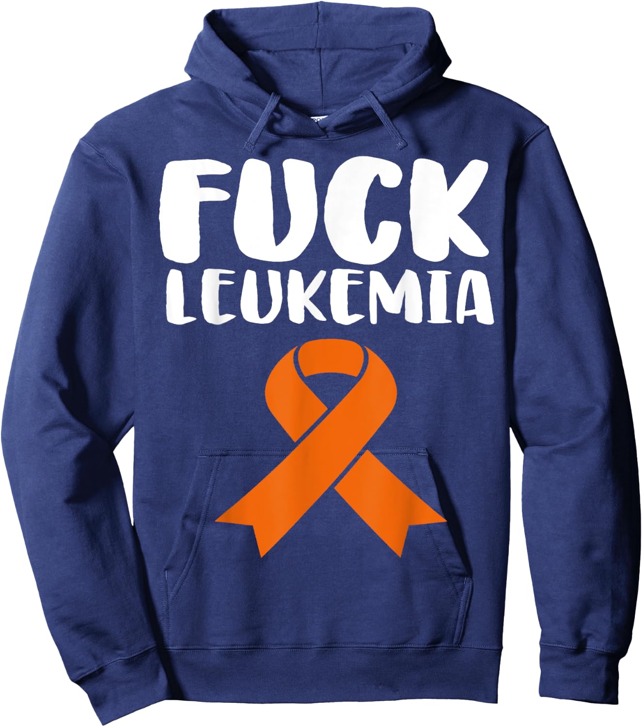 Fuck Leukemia Funny Leukemia Awareness Hoodie - Hoodie | Navy