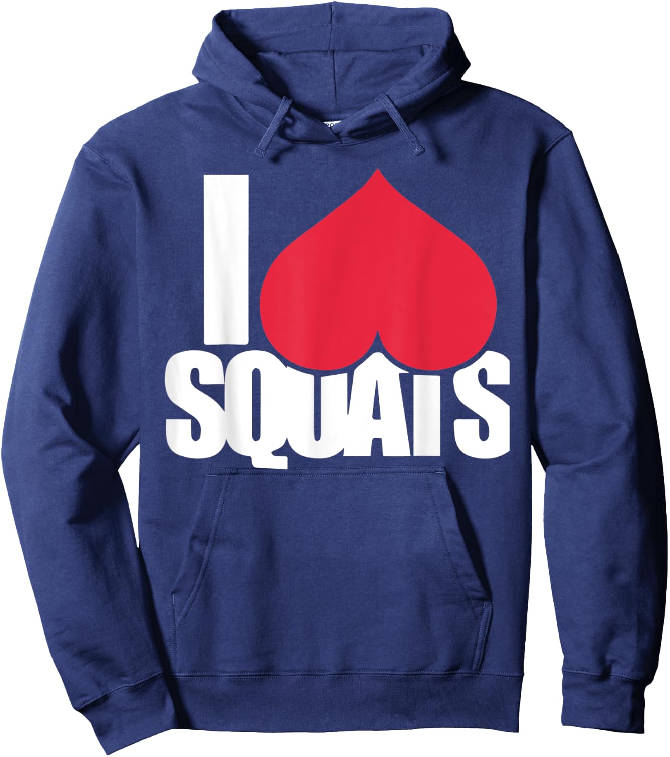 Funny Workout I Love Squats Shirt in 5 Colors Hoodie - Hoodie | Navy