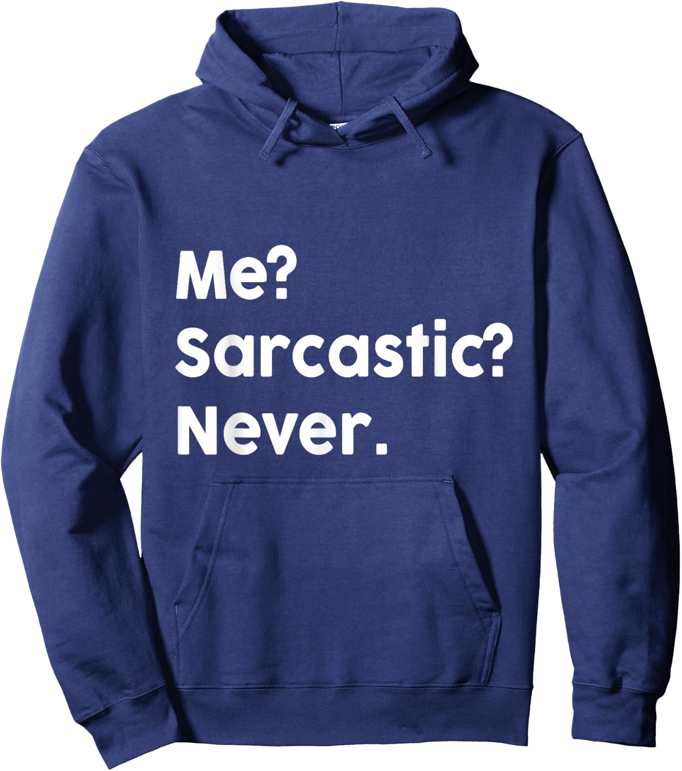 Sarcasm Gift Kid Me Sarcastic Never Hoodie - Hoodie | Navy