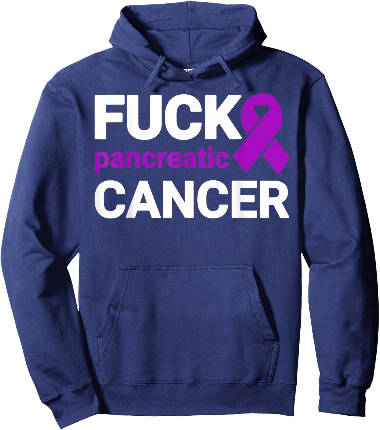 Fuck Cancer - Fuck Pancreatic Cancer Awareness Hoodie - Hoodie | Navy