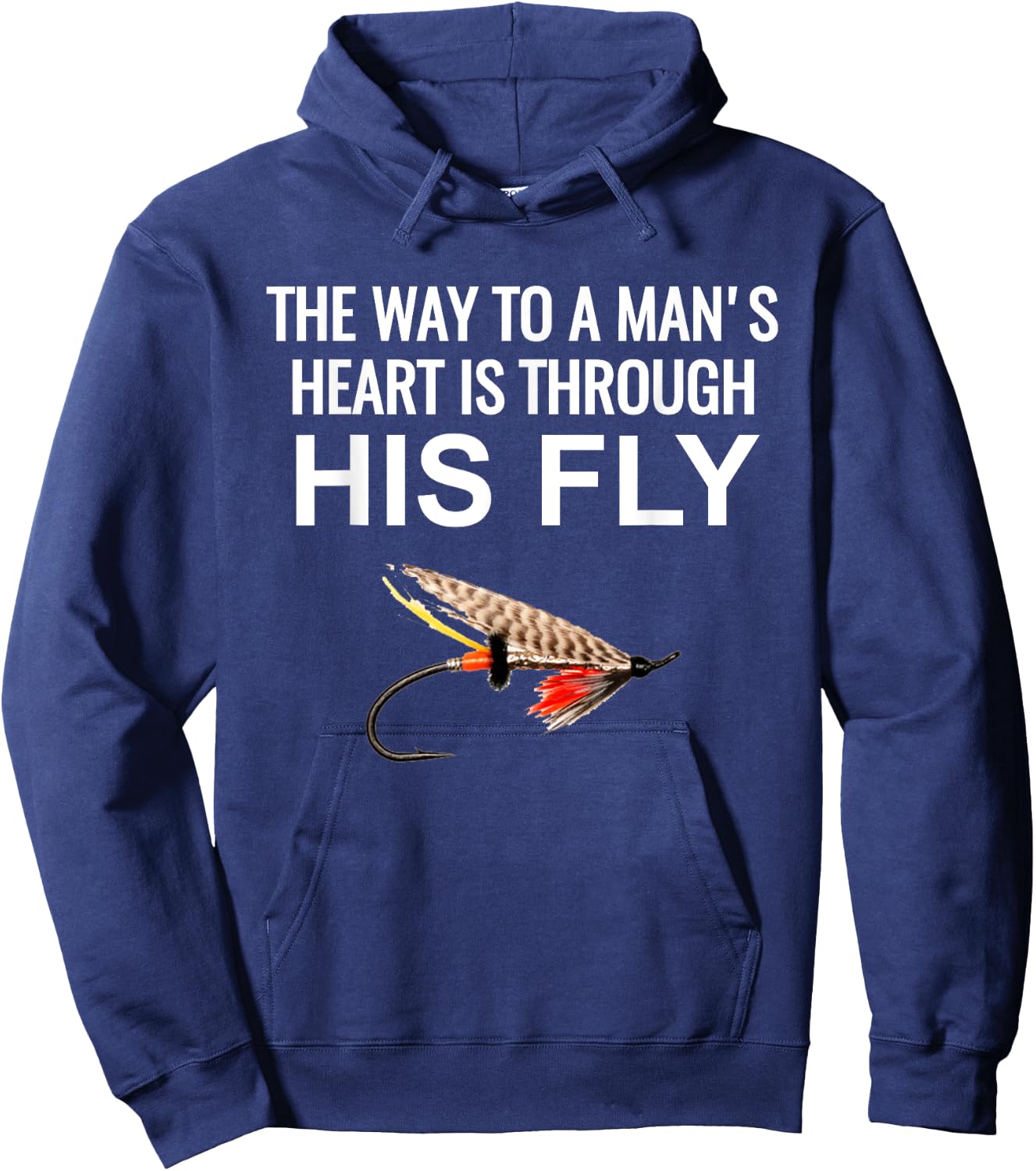 The way to a mans heart is through his fly Hoodie - Hoodie | Navy