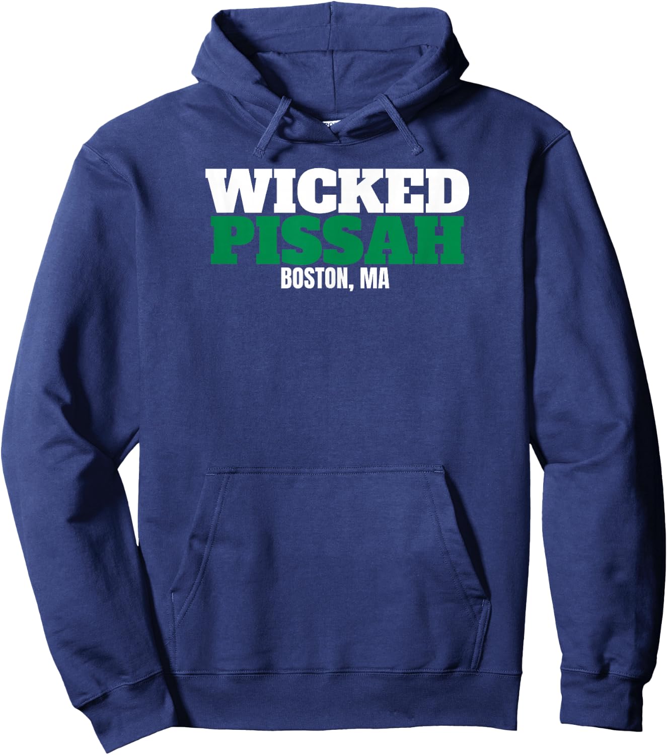 Wicked Pissah Shirt Boston MA , White and Green Hoodie - Hoodie | Navy