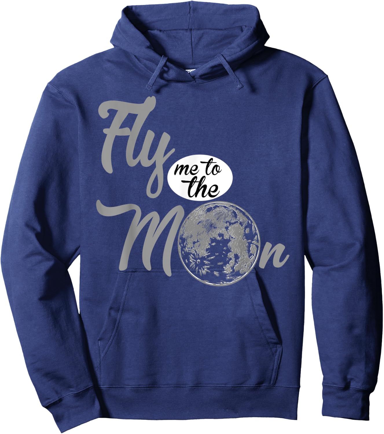 Fly Me To The Moon. Funny Gift. Hoodie - Hoodie | Navy