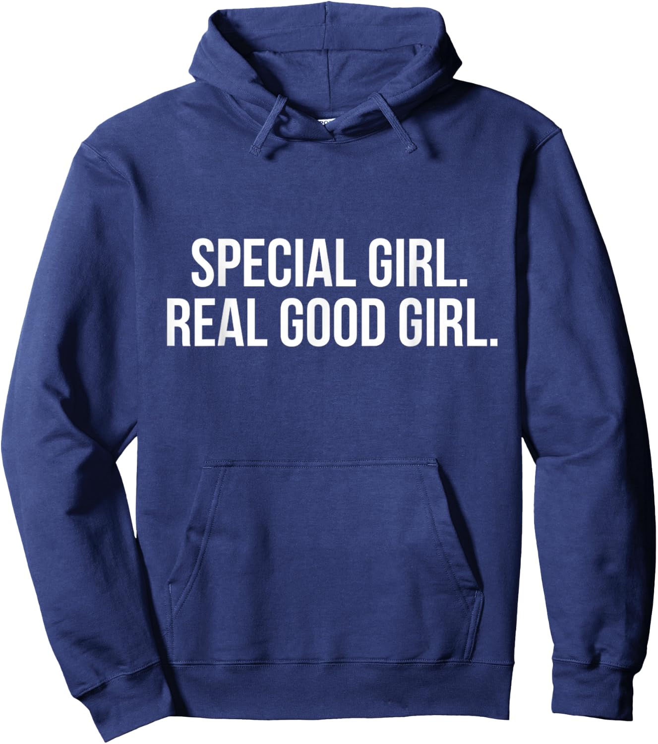 Special Girl Real Good Girl Shirt Hoodie - Hoodie | Navy