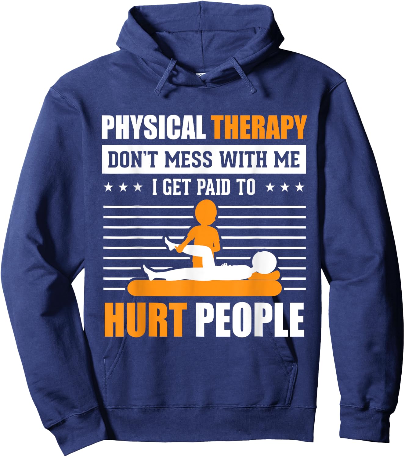 Funny PT Physical Therapy Gift Therapist Month Hoodie - Hoodie | Navy