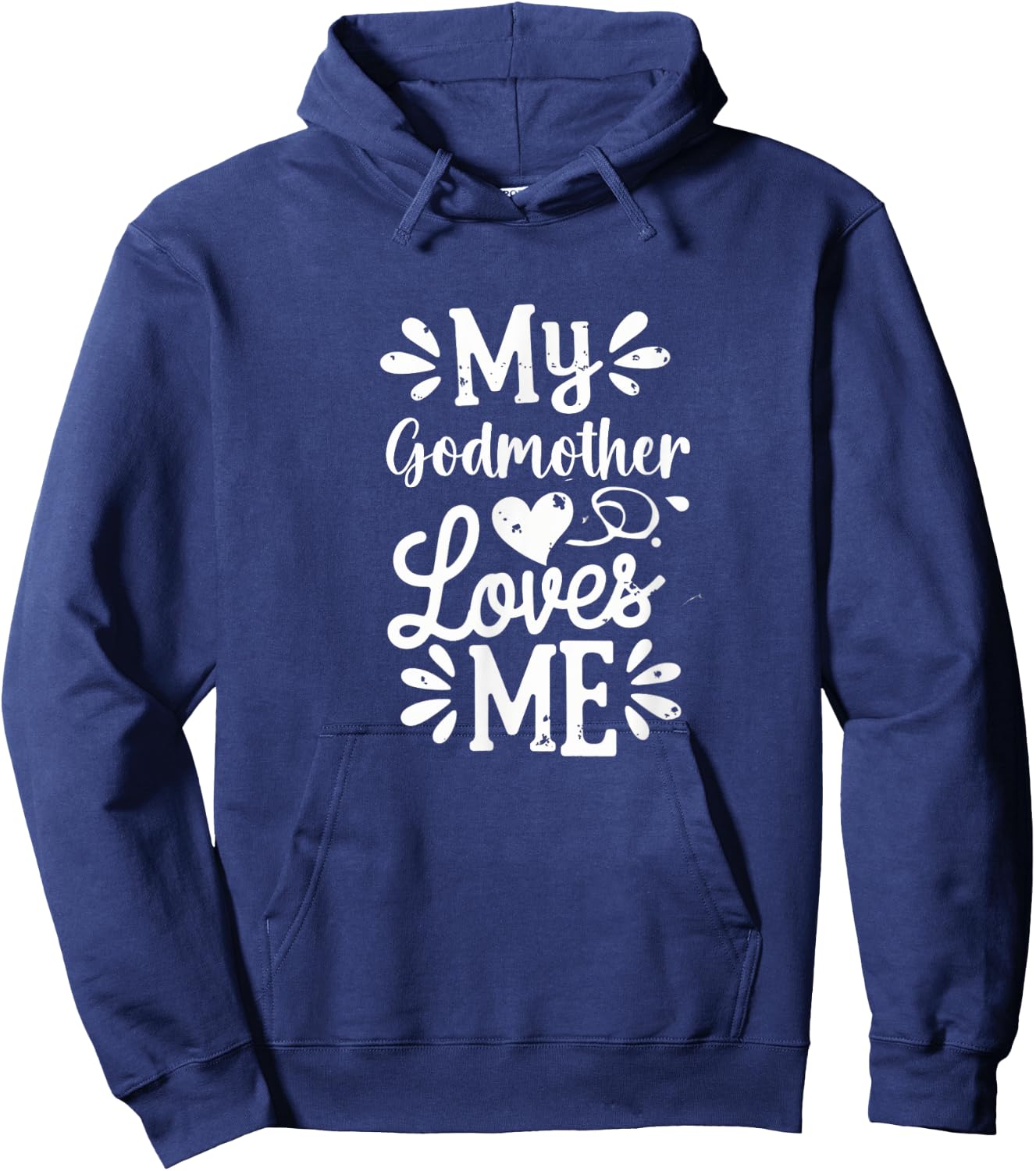 My Godmother Loves Me Hoodie - Hoodie | Navy