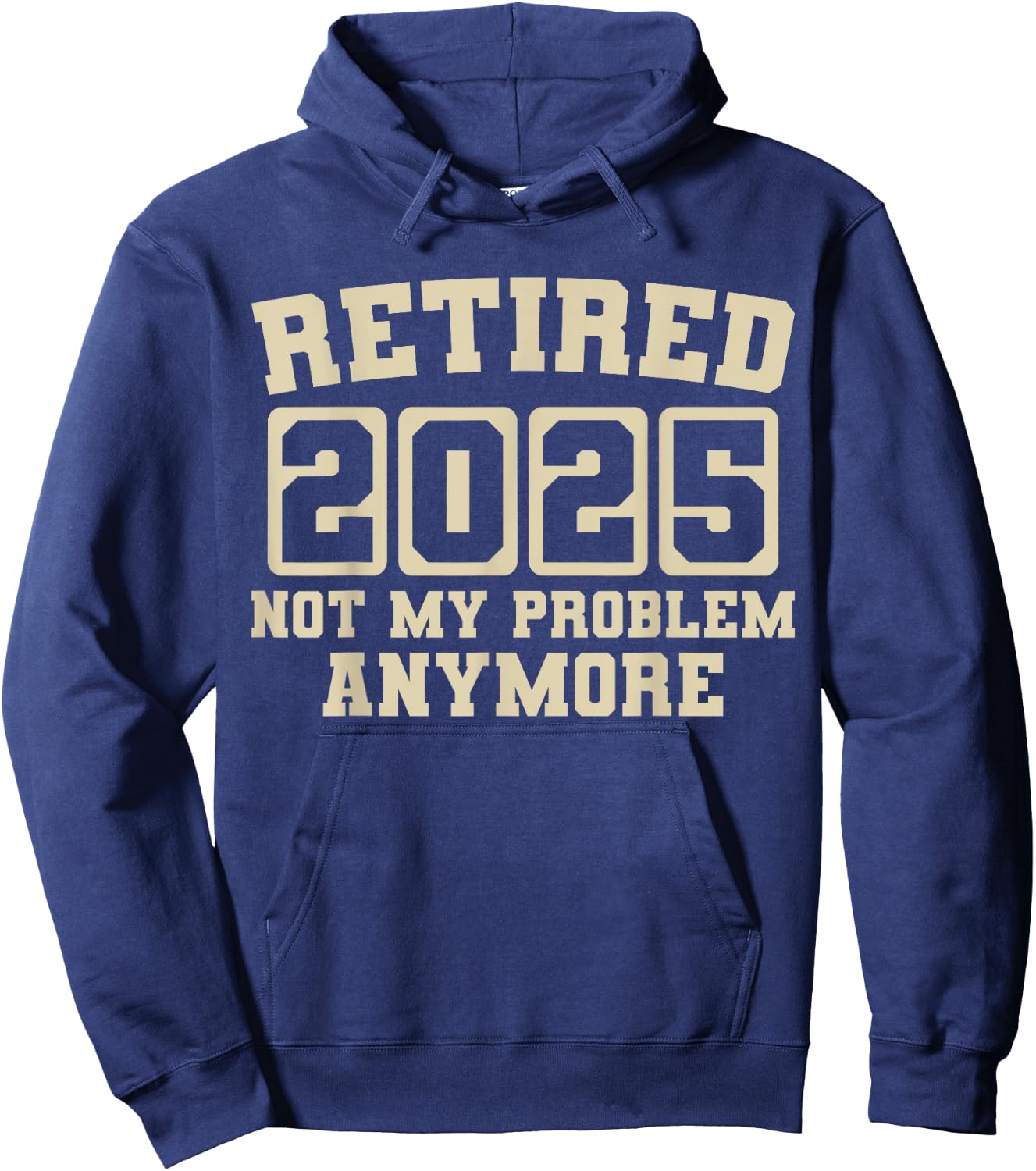 Funny Retirement 2025 Hoodie - Hoodie | Navy