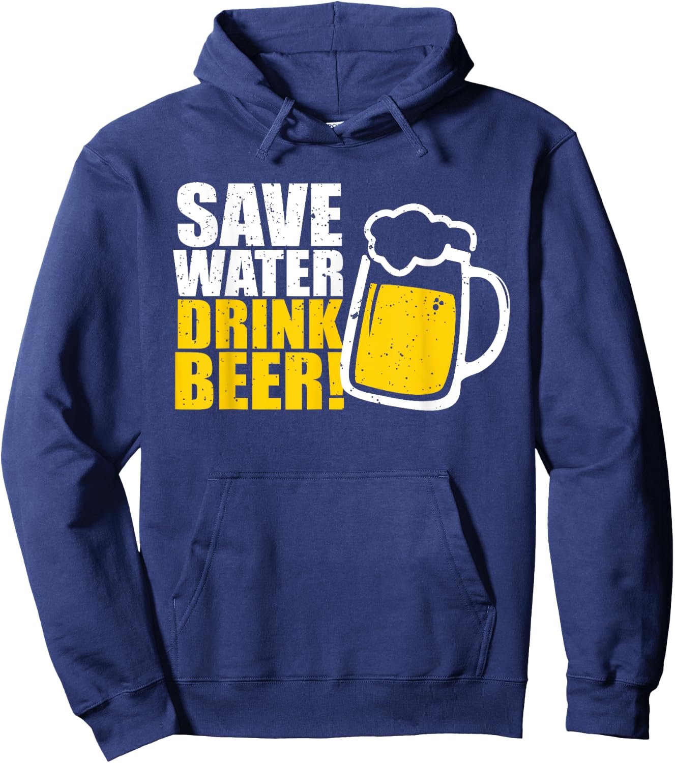 Save Water Drink Beer! Beer Hoodie - Hoodie | Navy