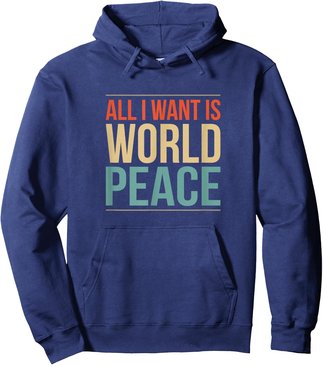 All I Want is World Peace Hoodie - Hoodie | Navy